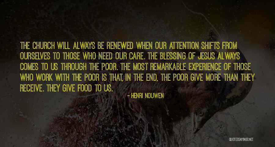 Church Giving Quotes By Henri Nouwen Church Giving Quotes By Henri Nouwen