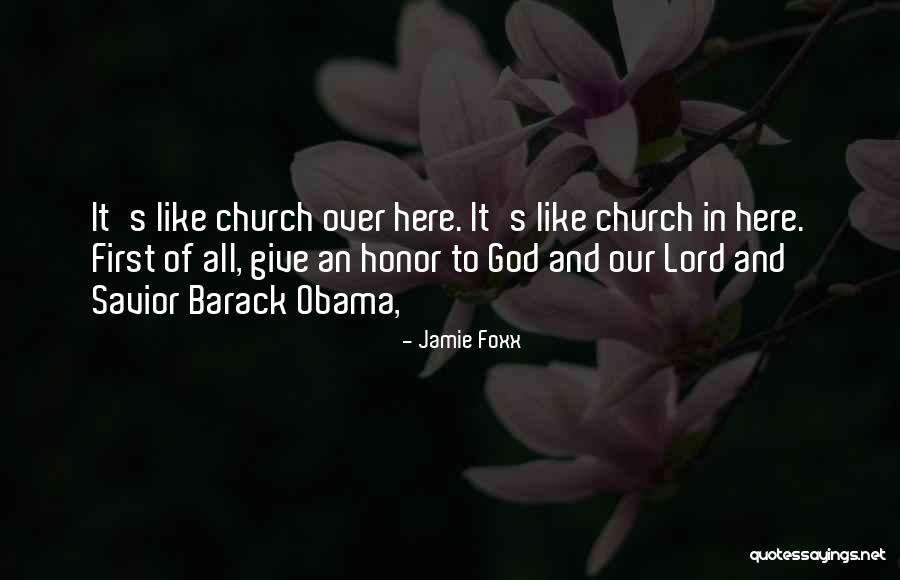 Church Giving Quotes By Jamie Foxx