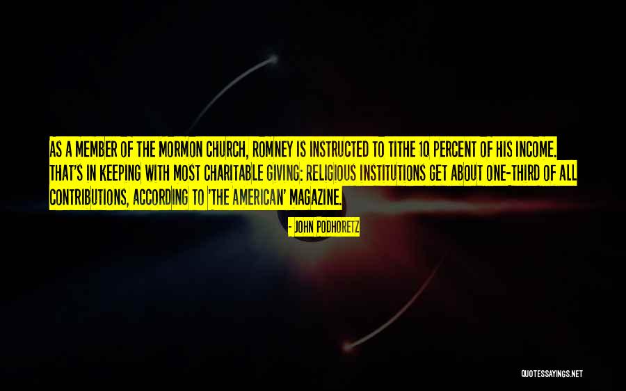 Church Giving Quotes By John Podhoretz Church Giving Quotes By John Podhoretz