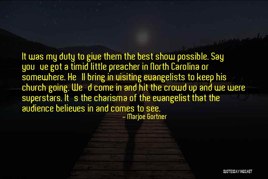 Church Giving Quotes By Marjoe Gortner Church Giving Quotes By Marjoe Gortner