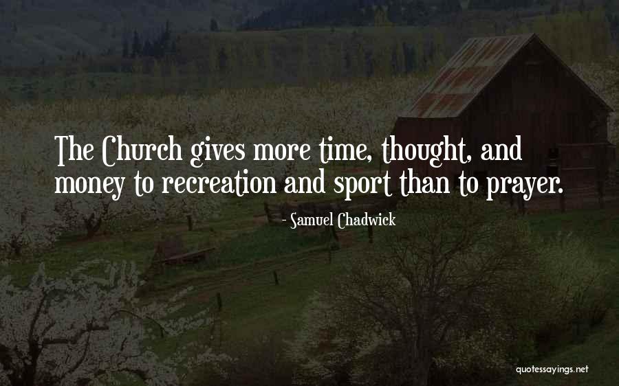 Church Giving Quotes By Samuel Chadwick Church Giving Quotes By Samuel Chadwick