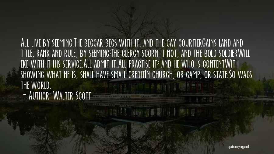 Church Going Hypocrisy Quotes By Walter Scott