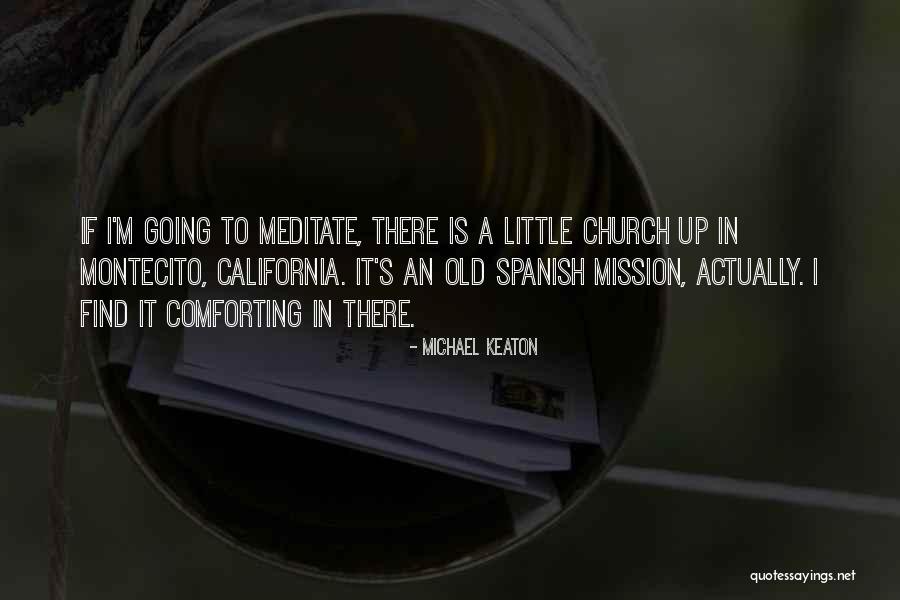 Church Going Quotes By Michael Keaton