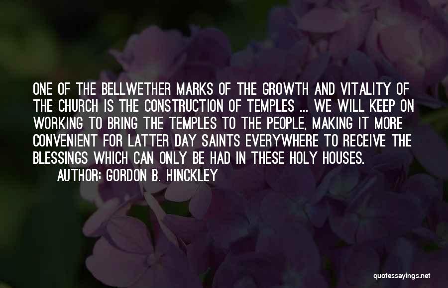 Church Growth Quotes By Gordon B. Hinckley