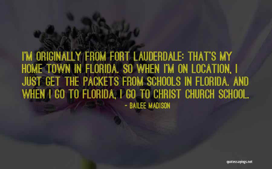 Church Home Quotes By Bailee Madison Church Home Quotes By Bailee Madison