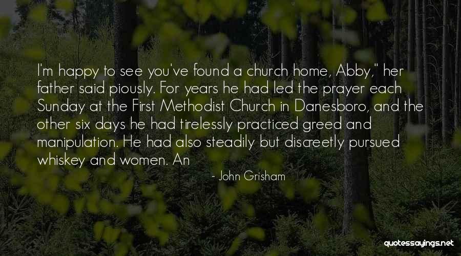 Church Home Quotes By John Grisham Church Home Quotes By John Grisham