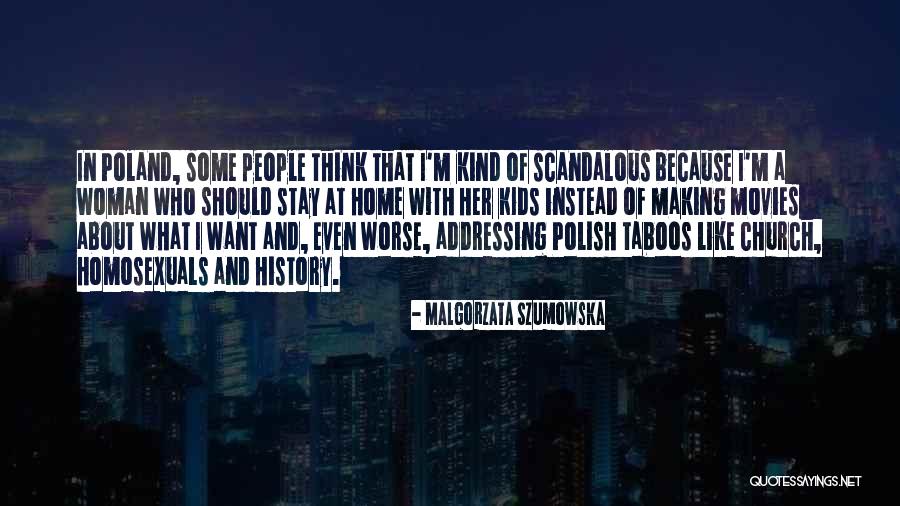 Church Home Quotes By Malgorzata Szumowska Church Home Quotes By Malgorzata Szumowska