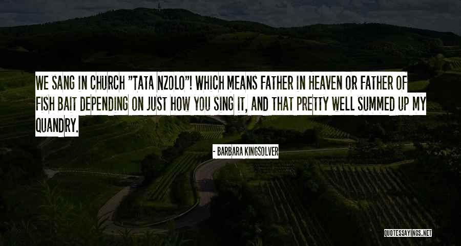 Church Humor Quotes By Barbara Kingsolver Church Humor Quotes By Barbara Kingsolver