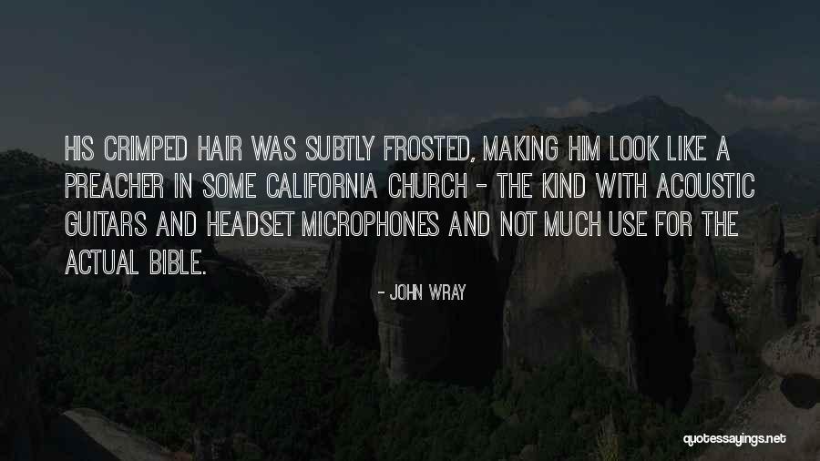 Church Humor Quotes By John Wray Church Humor Quotes By John Wray