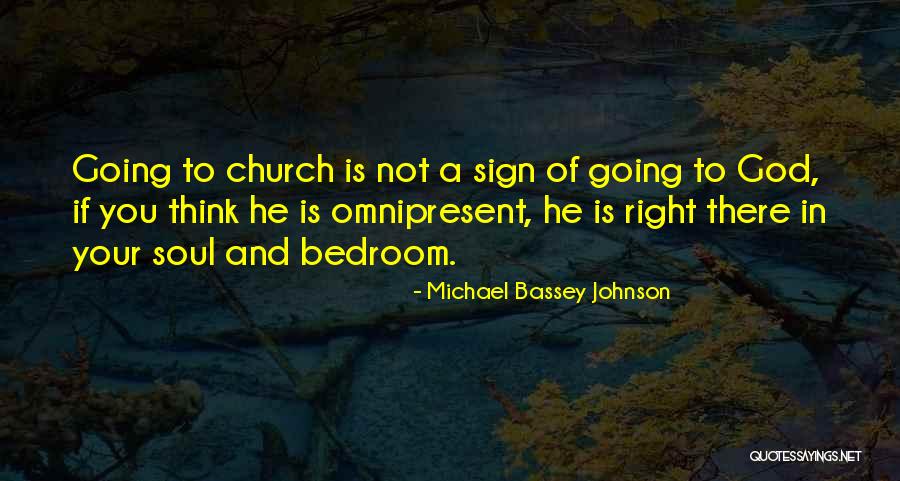 Church Humor Quotes By Michael Bassey Johnson Church Humor Quotes By Michael Bassey Johnson