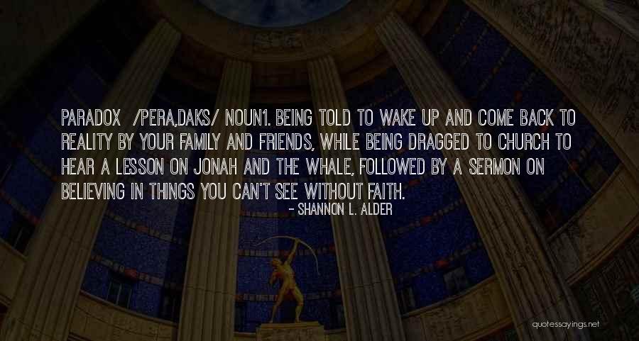 Church Humor Quotes By Shannon L. Alder Church Humor Quotes By Shannon L. Alder