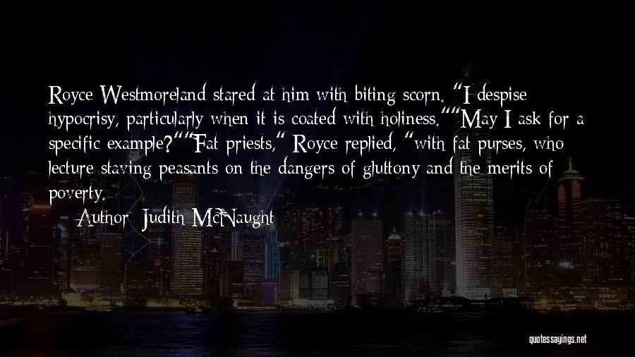 Church Hypocrisy Quotes By Judith McNaught