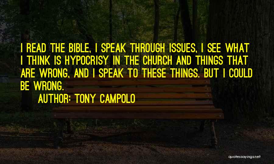 Church Hypocrisy Quotes By Tony Campolo