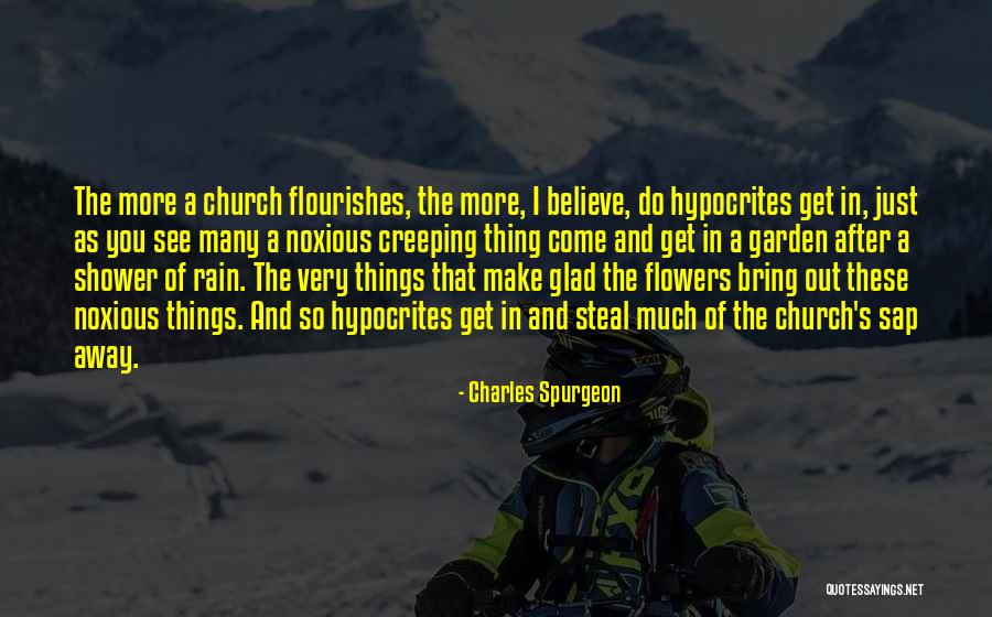 Church Hypocrites Quotes By Charles Spurgeon Church Hypocrites Quotes By Charles Spurgeon
