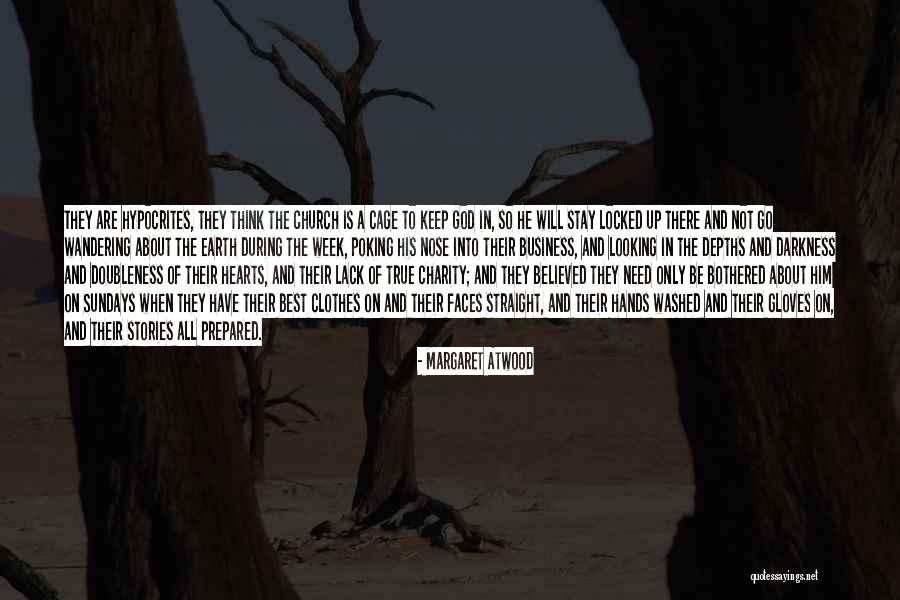 Church Hypocrites Quotes By Margaret Atwood Church Hypocrites Quotes By Margaret Atwood