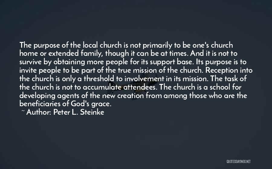 Church Invite Quotes By Peter L. Steinke