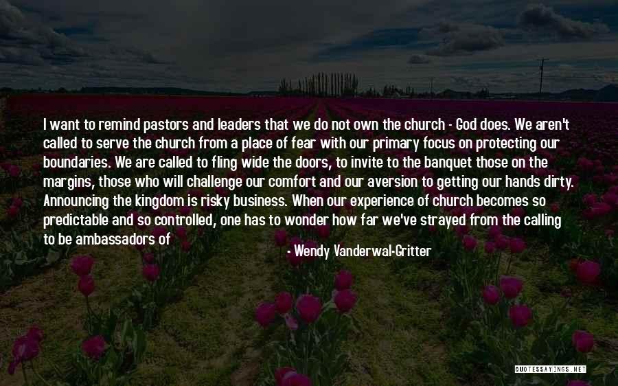 Church Invite Quotes By Wendy Vanderwal-Gritter