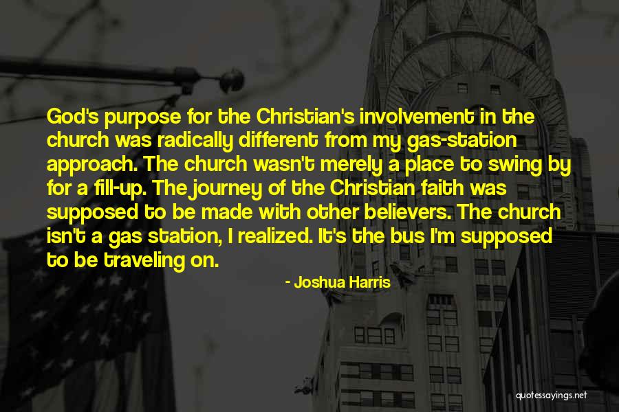 Church Involvement Quotes By Joshua Harris