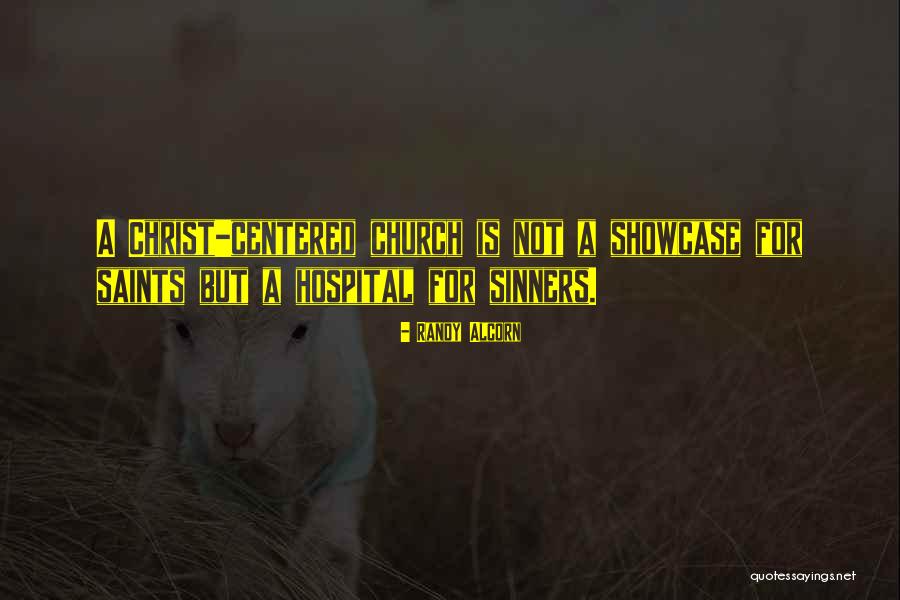 Church Is A Hospital Quotes By Randy Alcorn Church Is A Hospital Quotes By Randy Alcorn