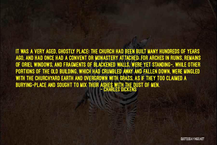 Church Is Not A Building Quotes By Charles Dickens Church Is Not A Building Quotes By Charles Dickens