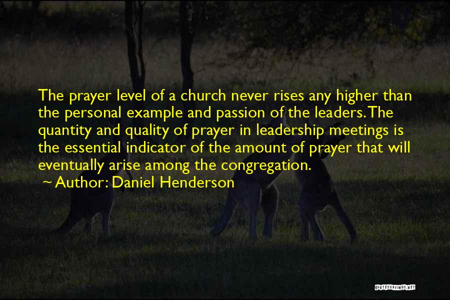 Church Leadership Quotes By Daniel Henderson