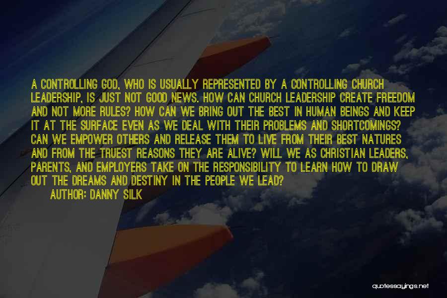 Church Leadership Quotes By Danny Silk