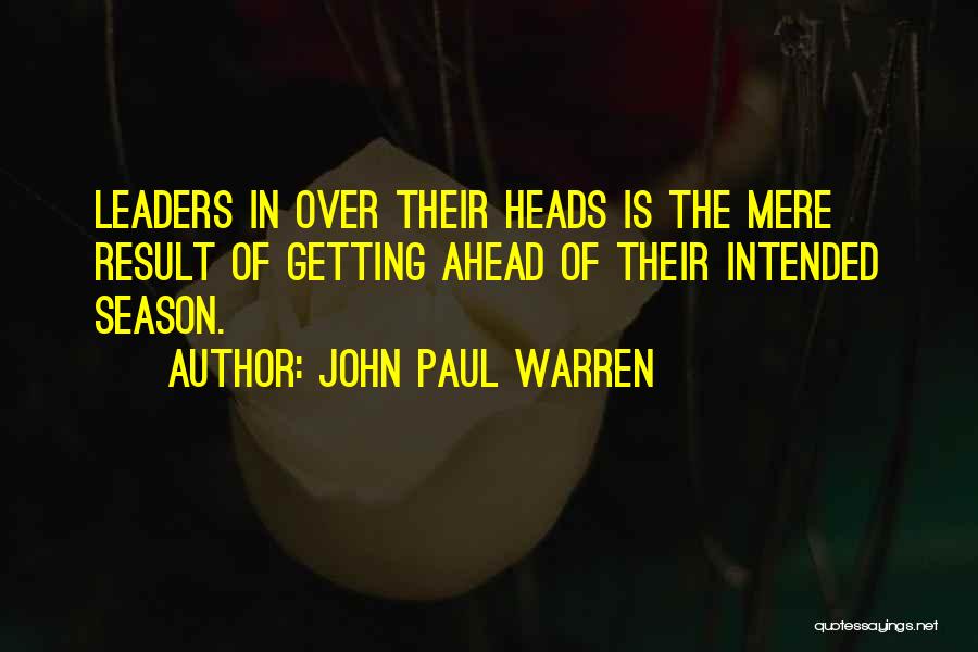 Church Leadership Quotes By John Paul Warren