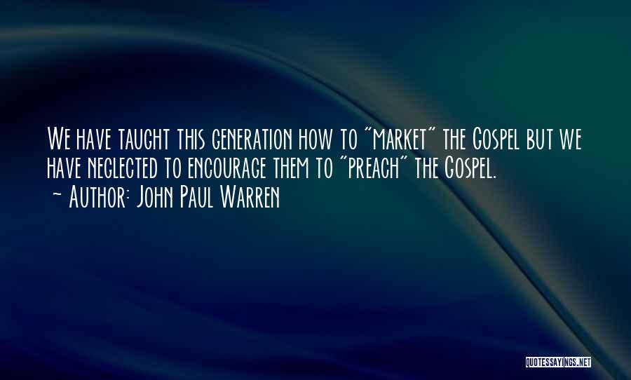 Church Leadership Quotes By John Paul Warren
