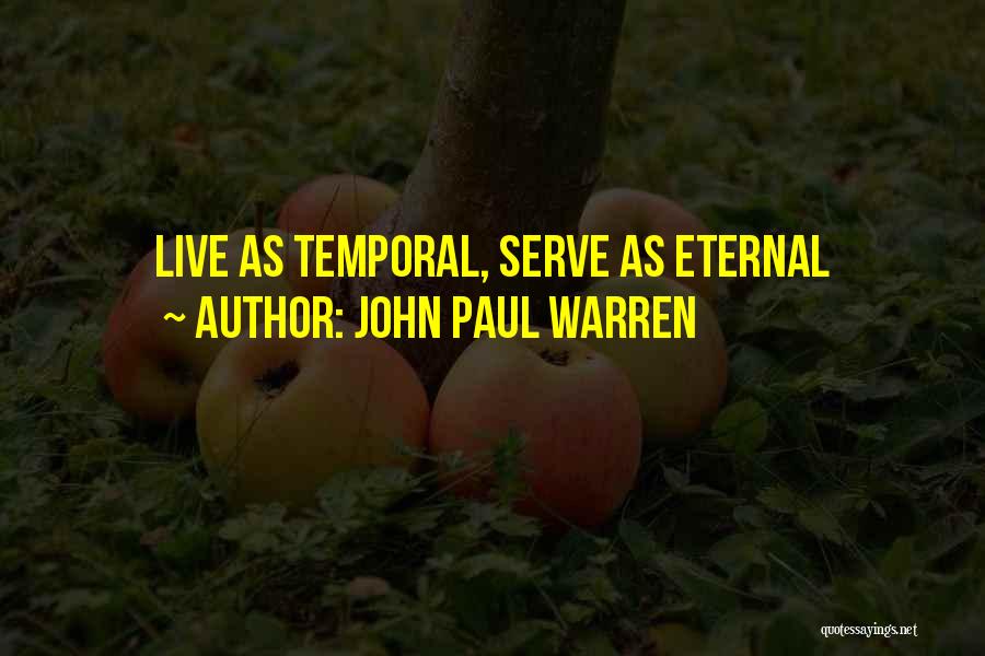 Church Leadership Quotes By John Paul Warren