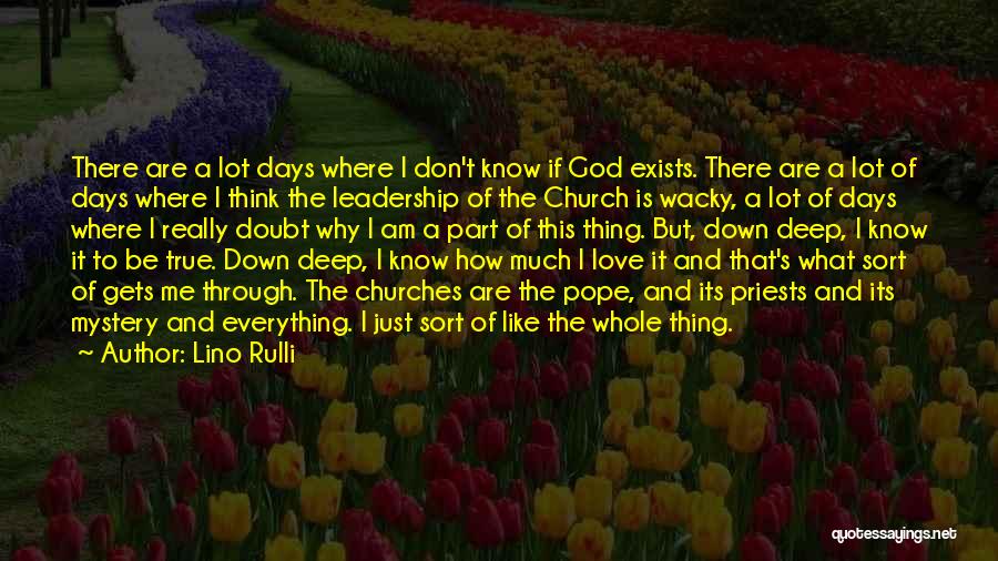 Church Leadership Quotes By Lino Rulli
