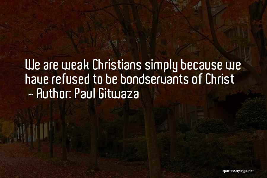 Church Leadership Quotes By Paul Gitwaza