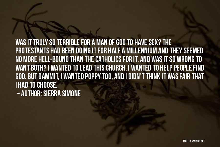 Church Man Quotes By Sierra Simone