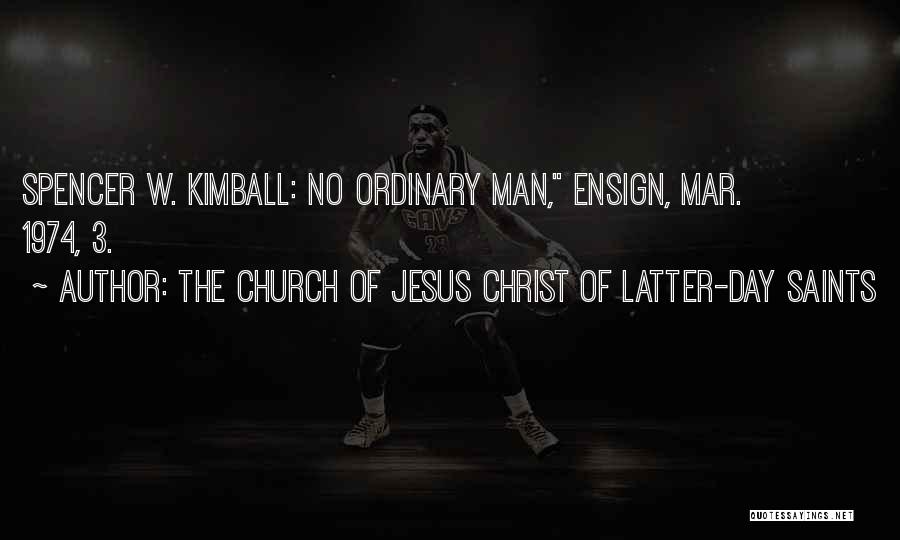 Church Man Quotes By The Church Of Jesus Christ Of Latter-day Saints