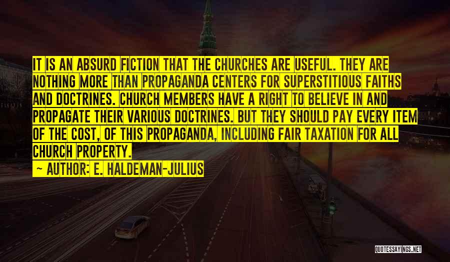 Church Members Quotes By E. Haldeman-Julius