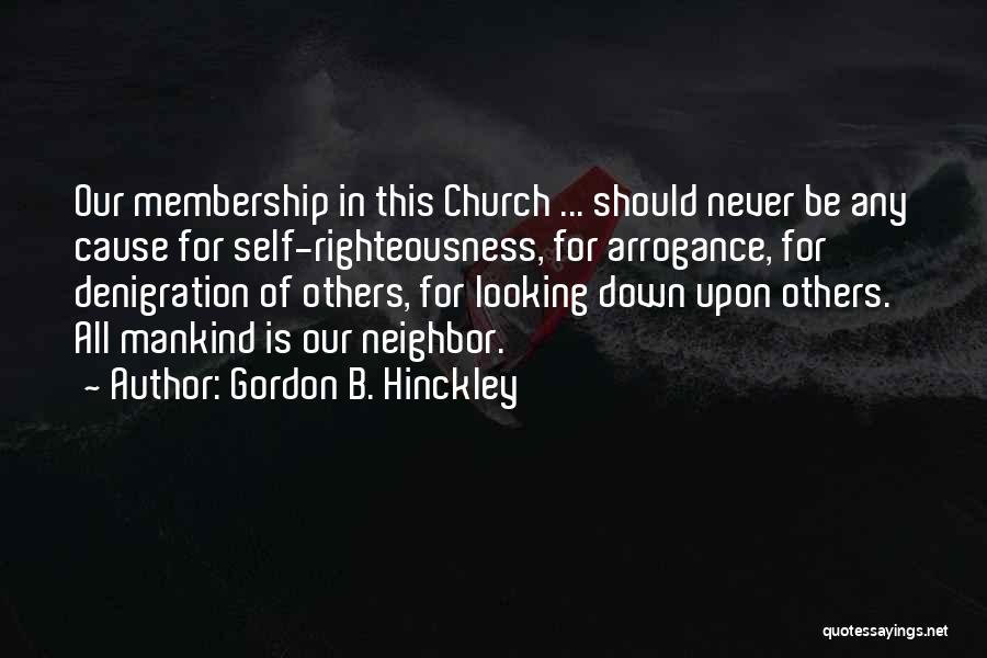 Church Membership Quotes By Gordon B. Hinckley