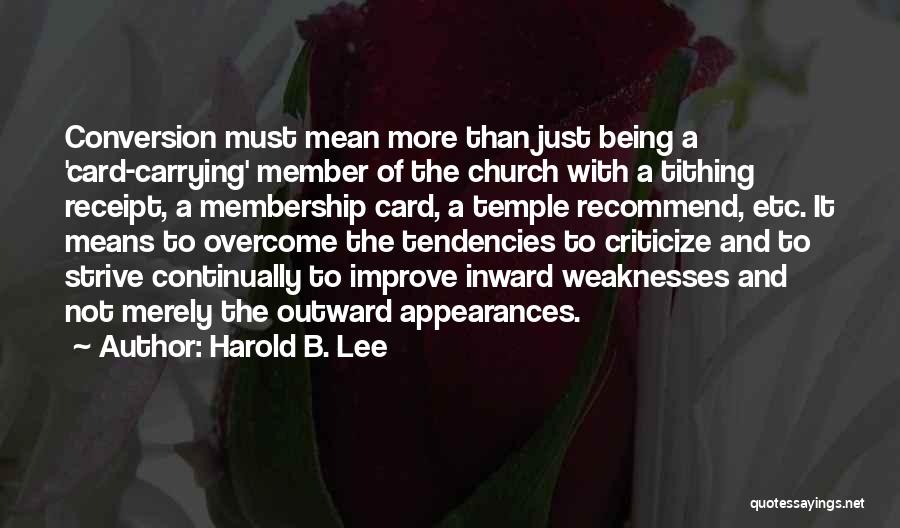 Church Membership Quotes By Harold B. Lee