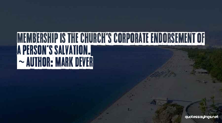 Church Membership Quotes By Mark Dever