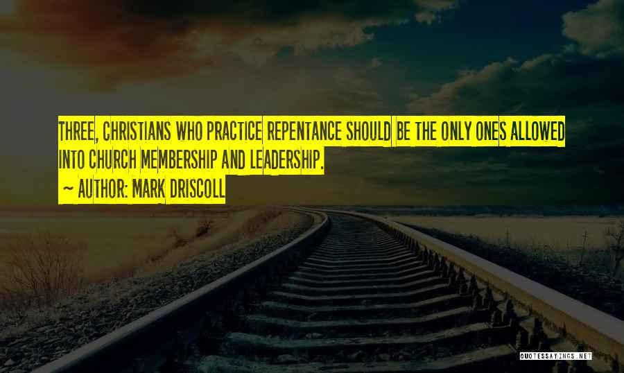 Church Membership Quotes By Mark Driscoll