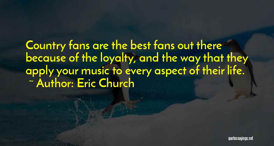 Church Music Quotes By Eric Church