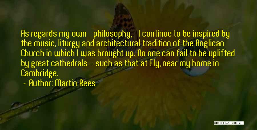 Church Music Quotes By Martin Rees