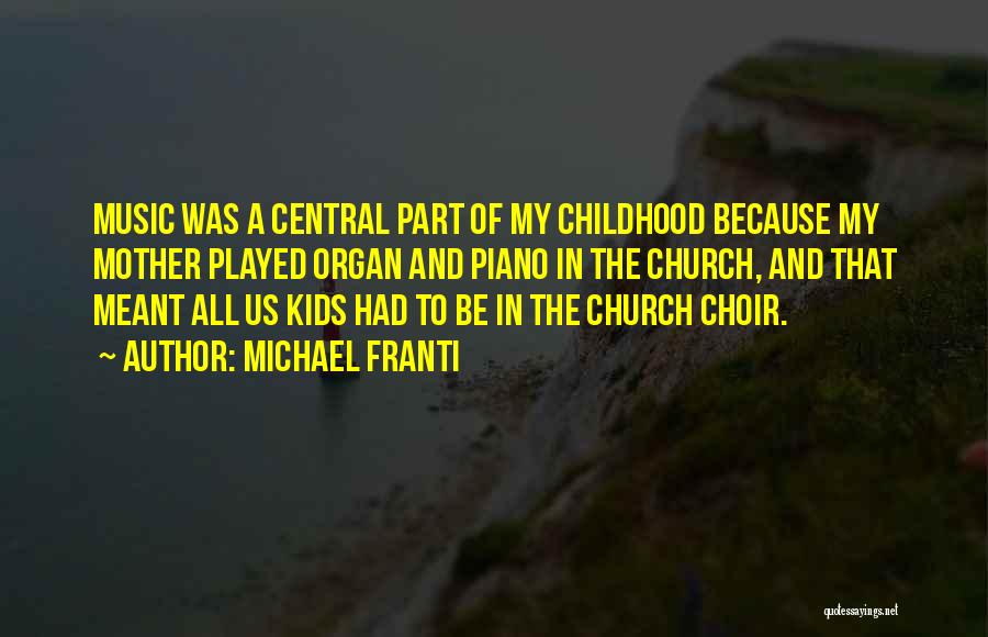 Church Music Quotes By Michael Franti