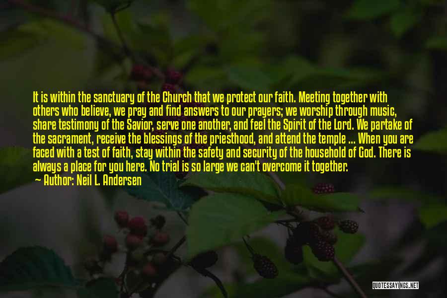 Church Music Quotes By Neil L. Andersen