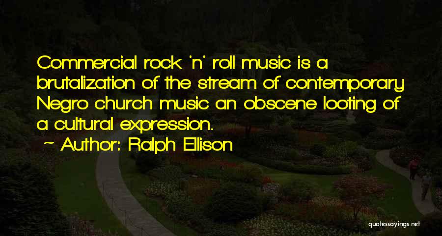 Church Music Quotes By Ralph Ellison