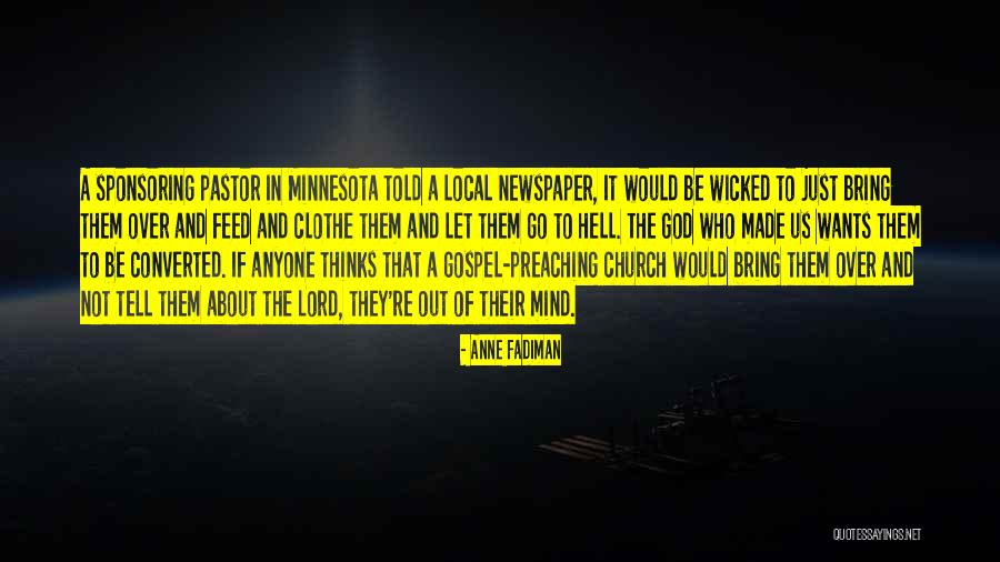 Church Not Made Quotes By Anne Fadiman Church Not Made Quotes By Anne Fadiman