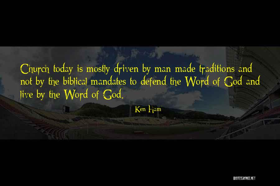 Church Not Made Quotes By Ken Ham Church Not Made Quotes By Ken Ham