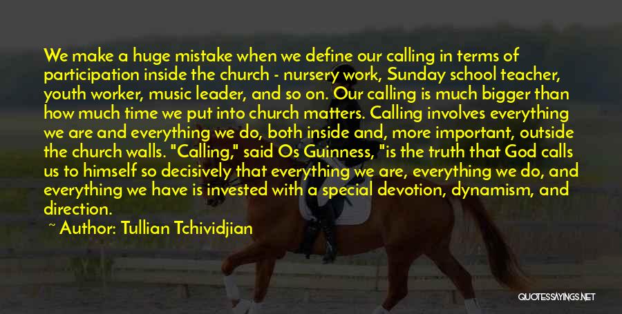 Church Nursery Quotes By Tullian Tchividjian