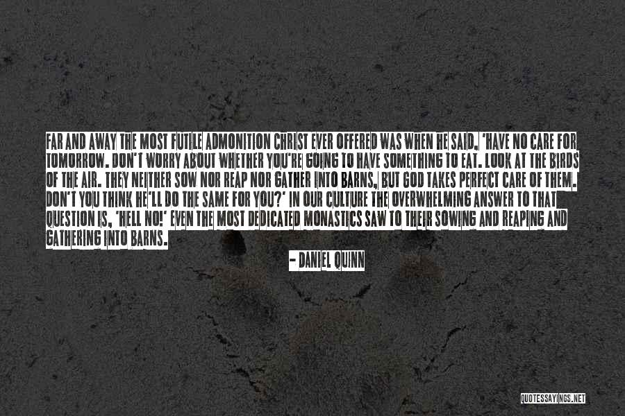 Church Nursery Workers Quotes By Daniel Quinn Church Nursery Workers Quotes By Daniel Quinn