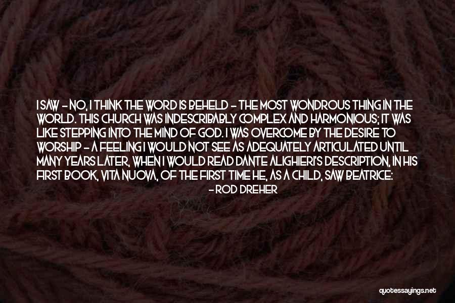 Church Of Dante Beatrice Quotes By Rod Dreher Church Of Dante Beatrice Quotes By Rod Dreher