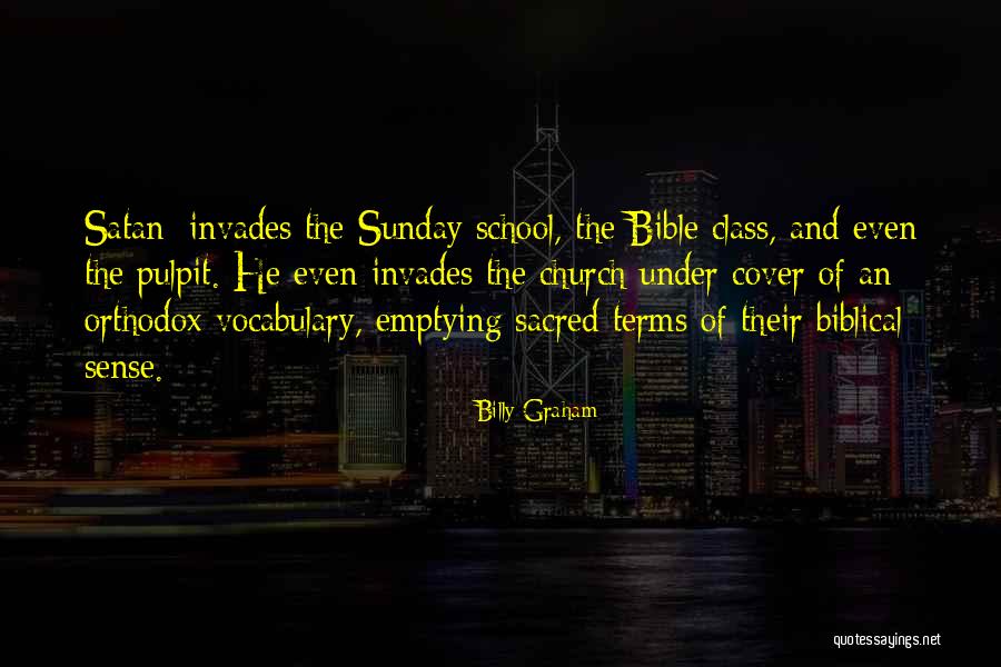 Church Of Satan Quotes By Billy Graham Church Of Satan Quotes By Billy Graham