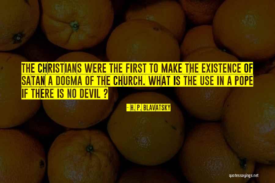 Church Of Satan Quotes By H. P. Blavatsky Church Of Satan Quotes By H. P. Blavatsky